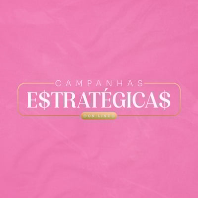 Campanhas Estratégicas